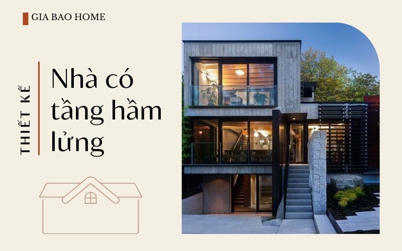 Nhà có tầng hầm lửng