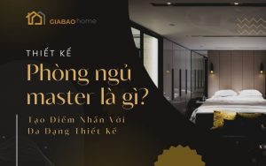 Phòng ngủ master là gì