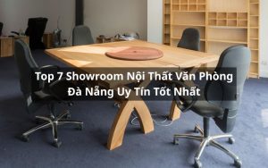 showroom nội thất văn phòng đà nẵng