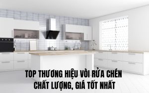 top thương hiệu vòi rửa chén